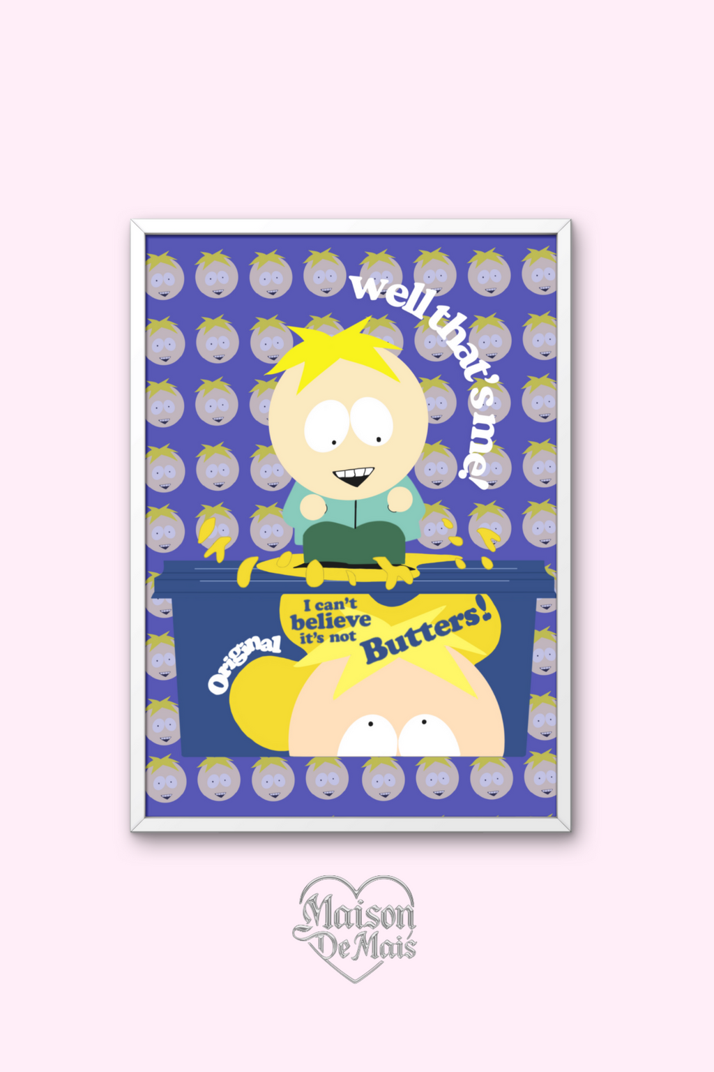 I Can’t Believe It’s Not Butters